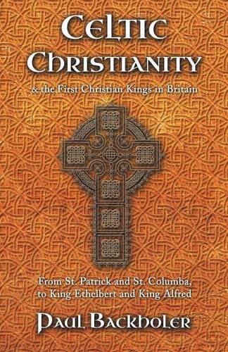 Celtic Christianity Paul Backholer