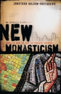 New Monasticism