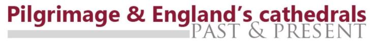 pilgrimage and england cathedrals